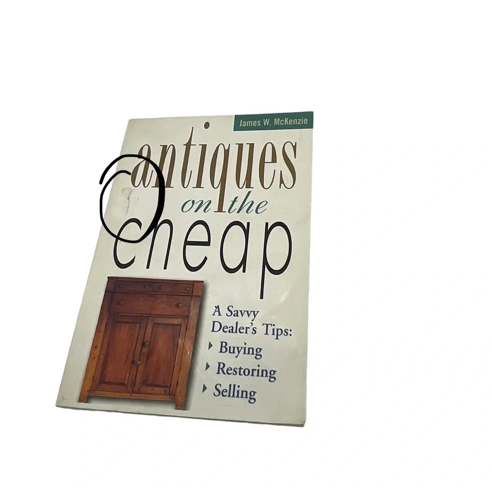 Antiques on the cheap book by James w. McKenzie